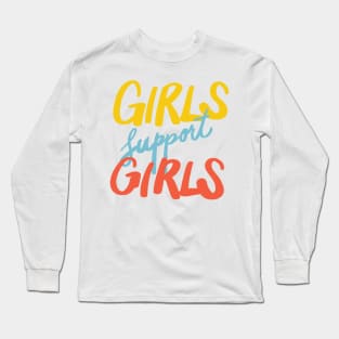 Girls Support Girls Long Sleeve T-Shirt